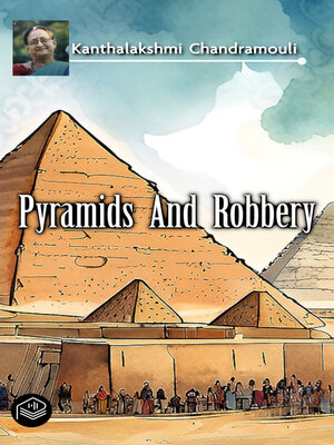 cover image of Pyramids And Robbery